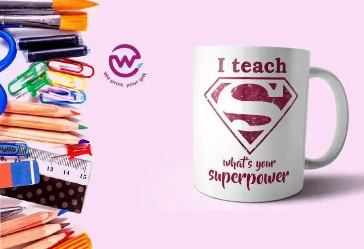 Custom Mugs-Ordinary - Teachers -B - WE PRINT